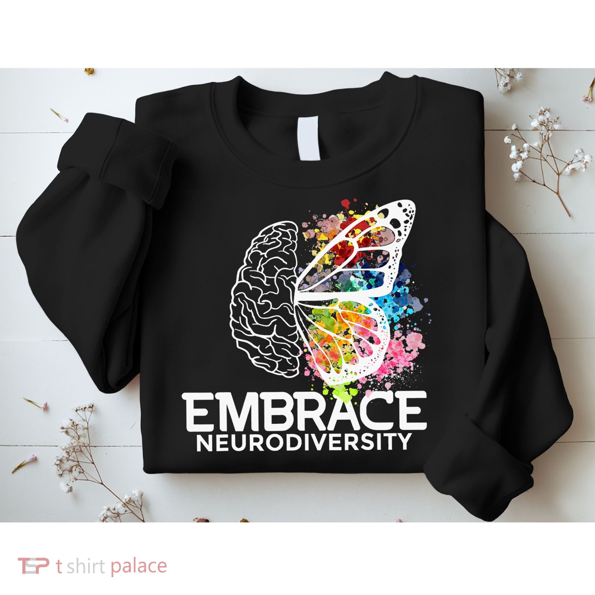 Embrace Neurodiversity Adhd Awareness Sweatshirt