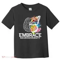 Embrace Neurodiversity Adhd Awareness Toddler T-Shirt thumb 0