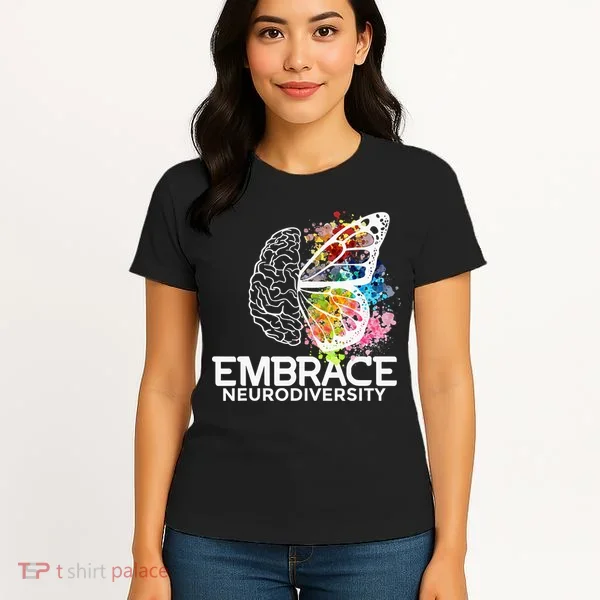 Embrace Neurodiversity Adhd Awareness Women's T-Shirt