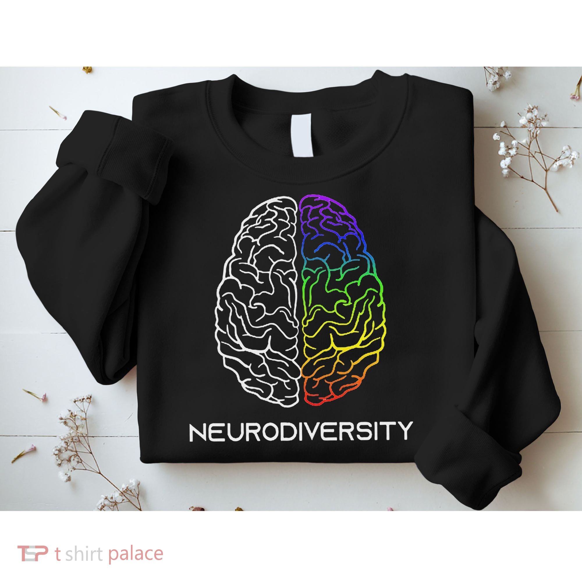 Embrace Neurodiversity Autism Adhd Asd Rainbow Brain Sweatshirt
