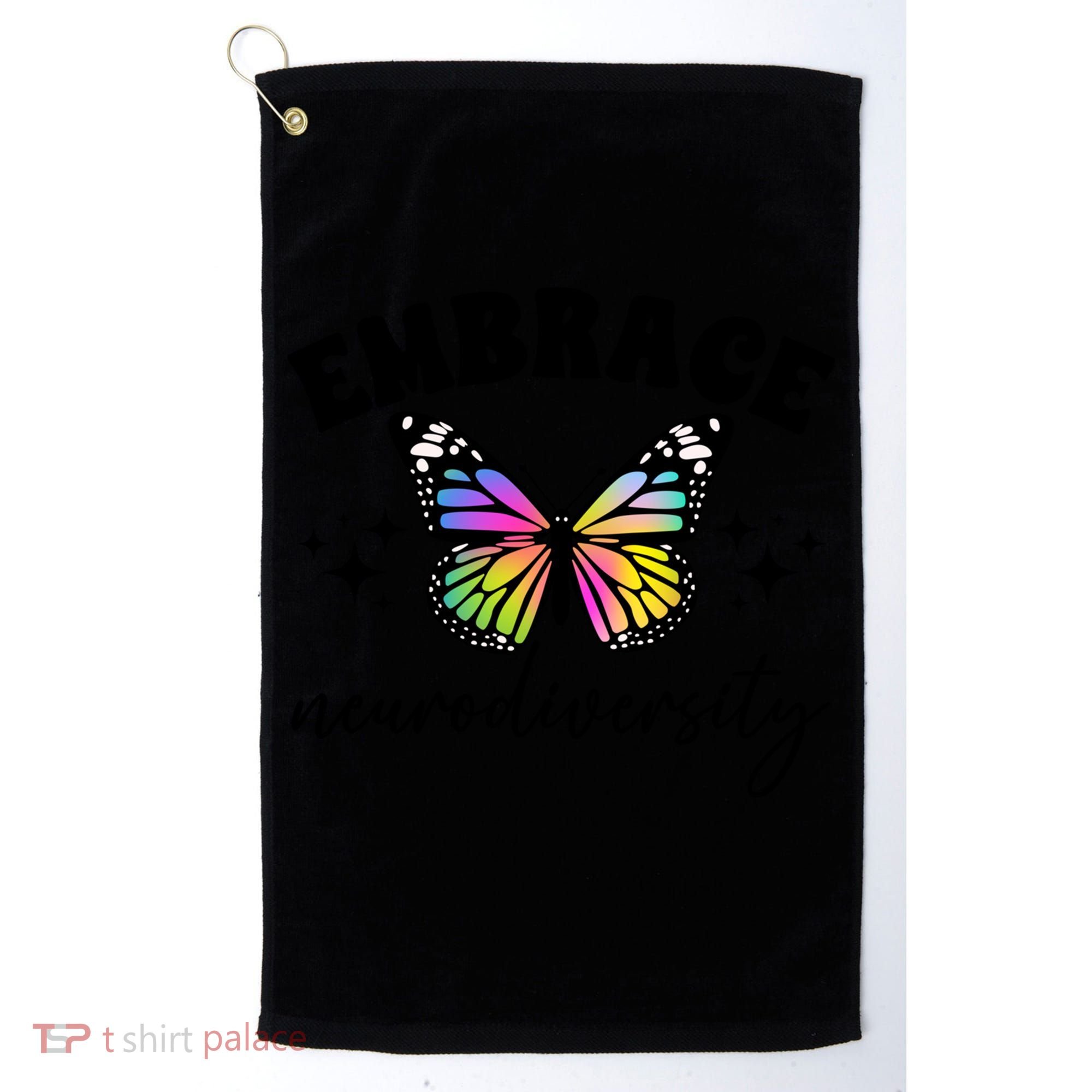Embrace Neurodiversity Autism Neurodivergent Gift Golf Towel