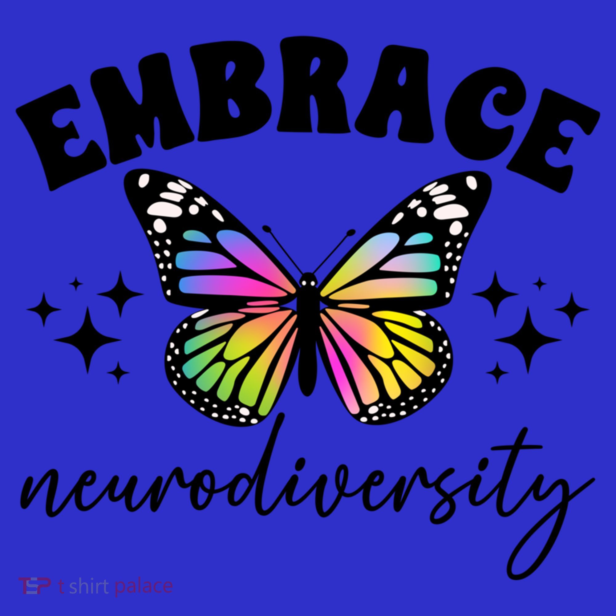 Embrace Neurodiversity Autism Neurodivergent Gift T-Shirt