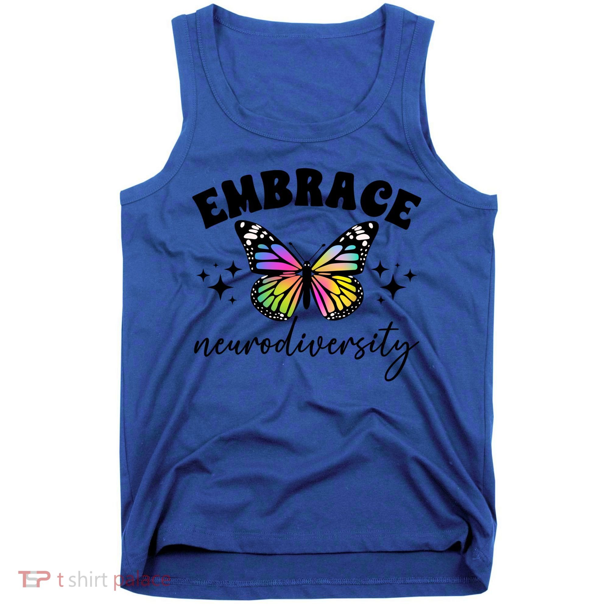 Embrace Neurodiversity Autism Neurodivergent Gift Tank Top