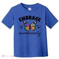 Embrace Neurodiversity Autism Neurodivergent Gift Toddler T-Shirt thumb 0