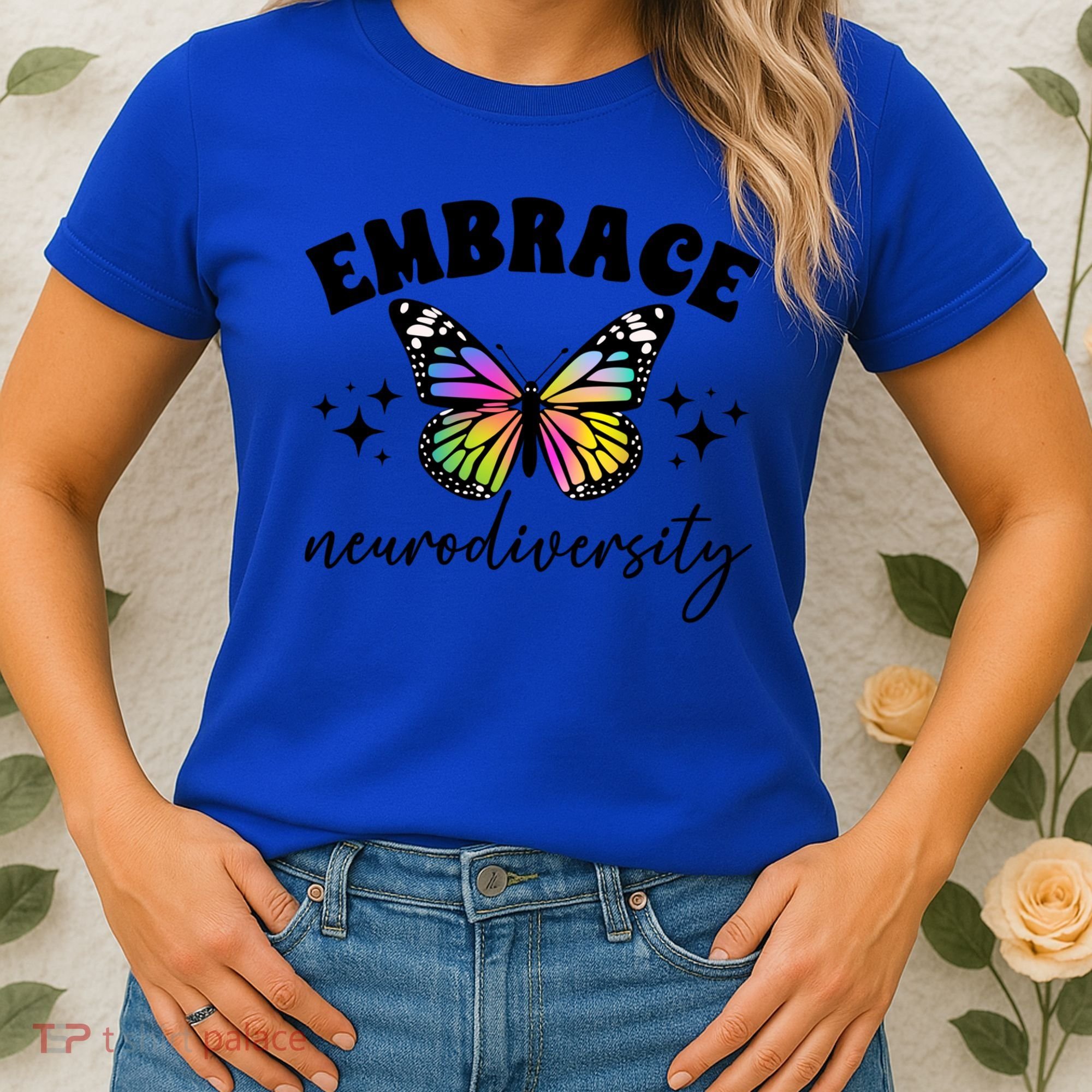 Embrace Neurodiversity Autism Neurodivergent Gift Women's T-Shirt