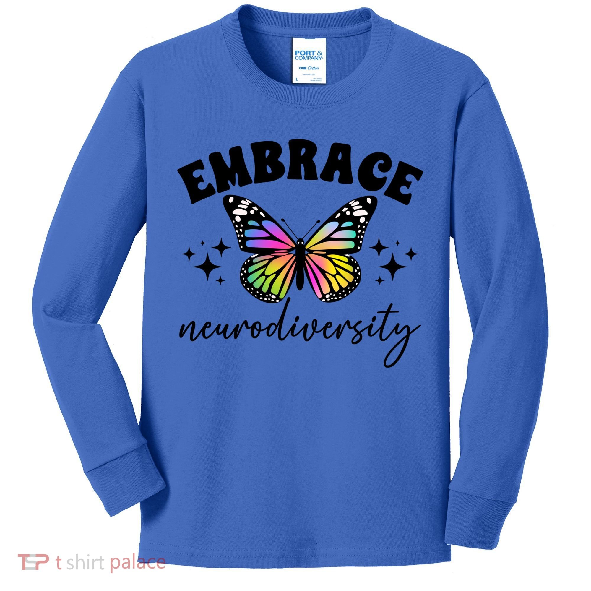 Embrace Neurodiversity Autism Neurodivergent Gift Kids Long Sleeve Shirt