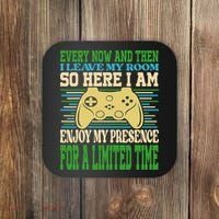 Every Now And Then I Leave My Room Gaming Funny Gamers Coaster thumb 0