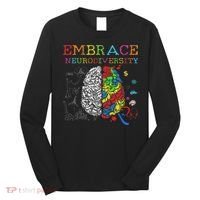 Embrace Neurodiversity Adhd Autism Asd Long Sleeve Shirt thumb 0