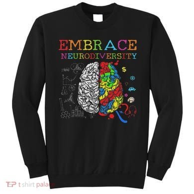 Embrace Neurodiversity Adhd Autism Asd Sweatshirt