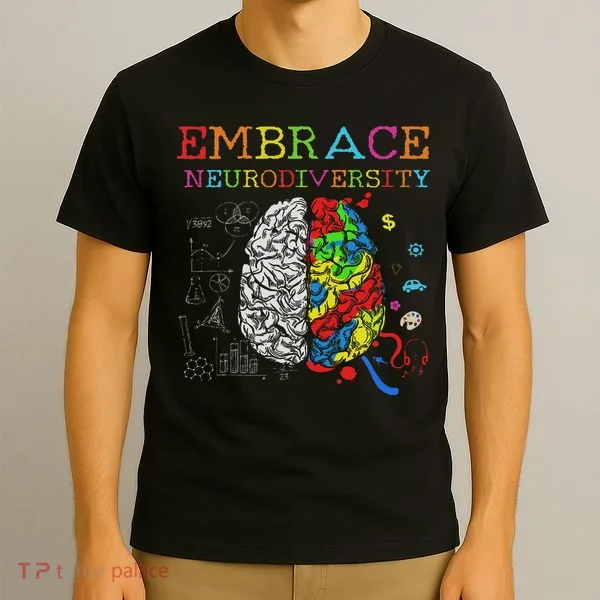 Embrace Neurodiversity Adhd Autism Asd T-Shirt