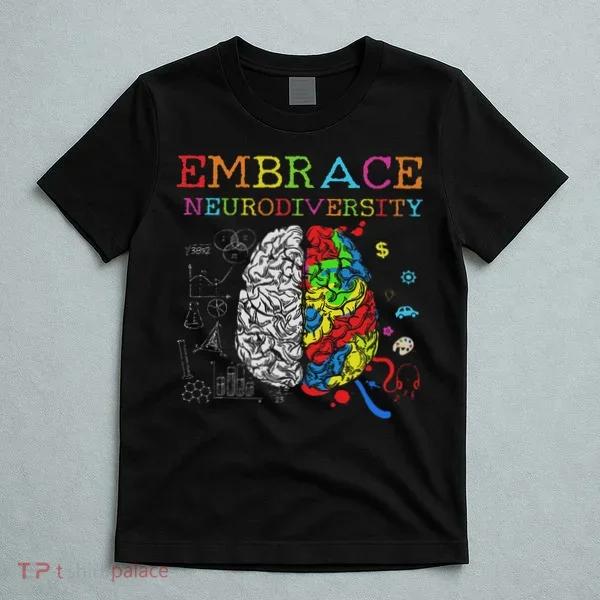Embrace Neurodiversity Adhd Autism Asd T-Shirt