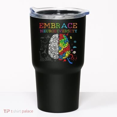 Embrace Neurodiversity Adhd Autism Asd Tumbler