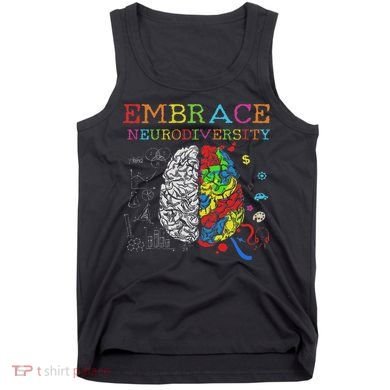 Embrace Neurodiversity Adhd Autism Asd Tank Top