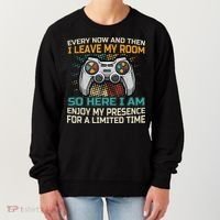 Every Now And Then I Leave My Room Funny Gaming Women's Sweatshirt thumb 0