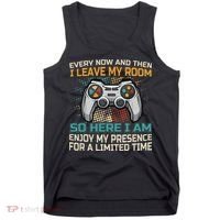 Every Now And Then I Leave My Room Funny Gaming Tank Top thumb 0