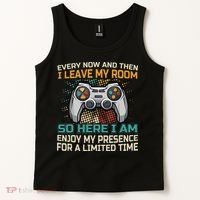 Every Now And Then I Leave My Room Funny Gaming Tank Top thumb 2