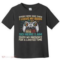 Every Now And Then I Leave My Room Funny Gaming Toddler T-Shirt thumb 0