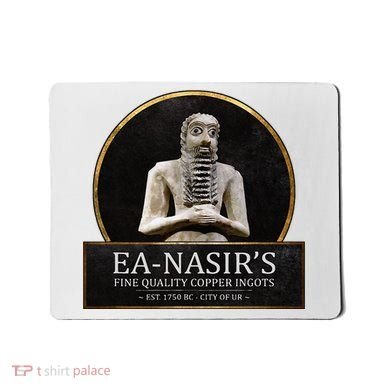 Ea NasirS Copper Ingots Funny Bronze Age History Meme Mousepad