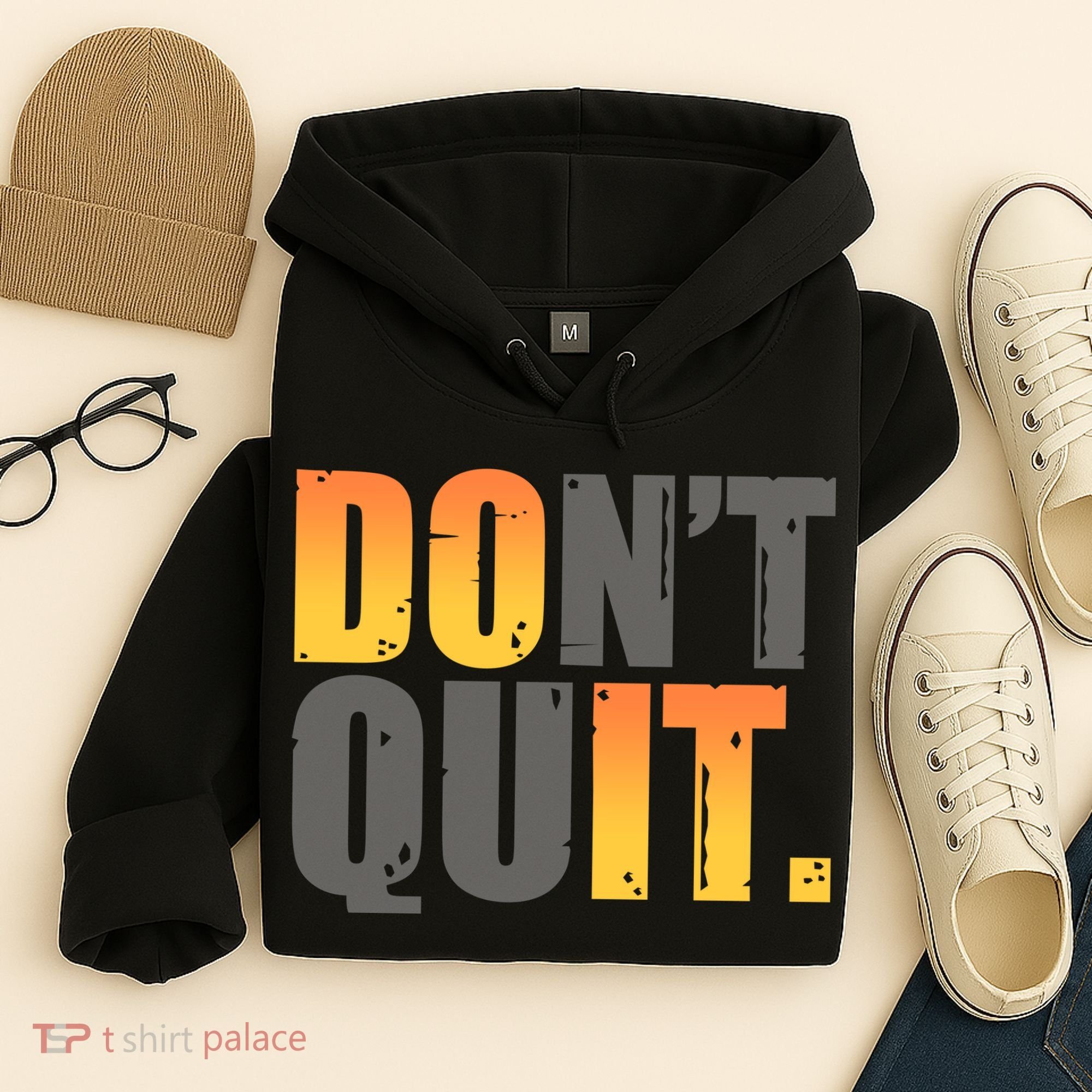 Encouraging Don't Quit Do it Hoodie