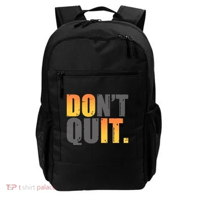 Encouraging Don't Quit Do it Backpack