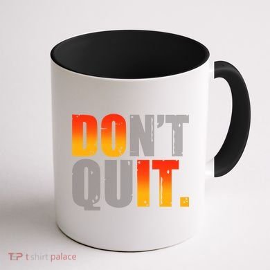 Encouraging Don't Quit Do it Coffee Mug back