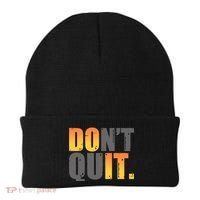 Encouraging Don't Quit Do it Beanie thumb 0