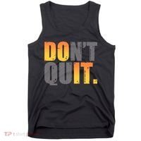 Encouraging Don't Quit Do it Tank Top thumb 0