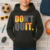 Encouraging Don't Quit Do it Kids Hoodie thumb 2