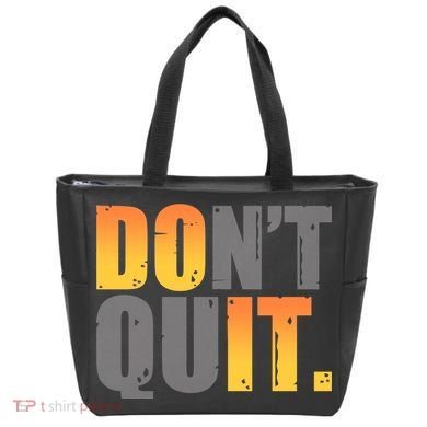 Encouraging Don't Quit Do it Tote Bag