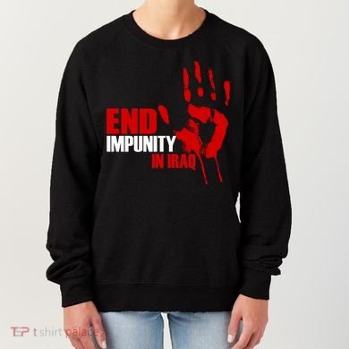 End Impunity In Iraq Women's Sweatshirt