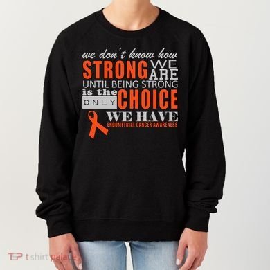 Endometrial Cancer Awareness Women's Sweatshirt