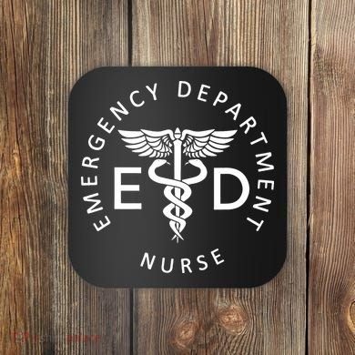 Emergency Nurse ED Nurse ER Department Week Coaster