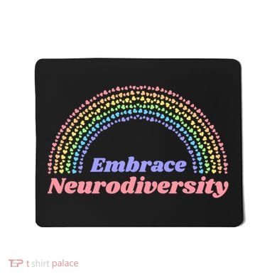 Embrace Neurodiversity Mousepad