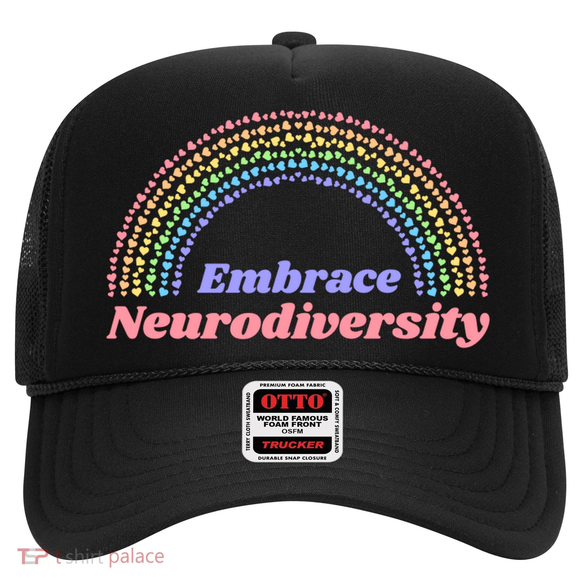 Embrace Neurodiversity Hat