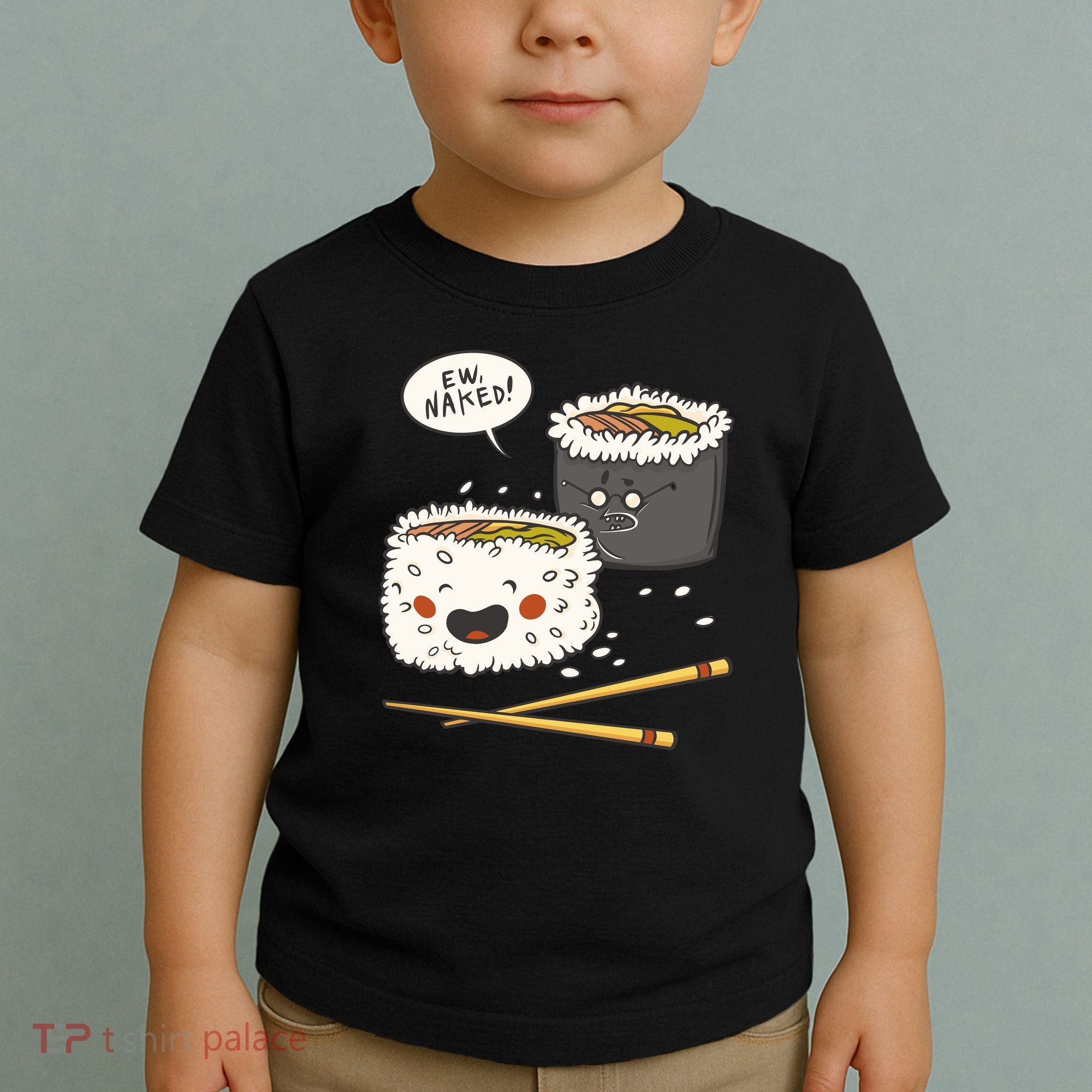 Ew Naked Funny Sushi Toddler T-Shirt