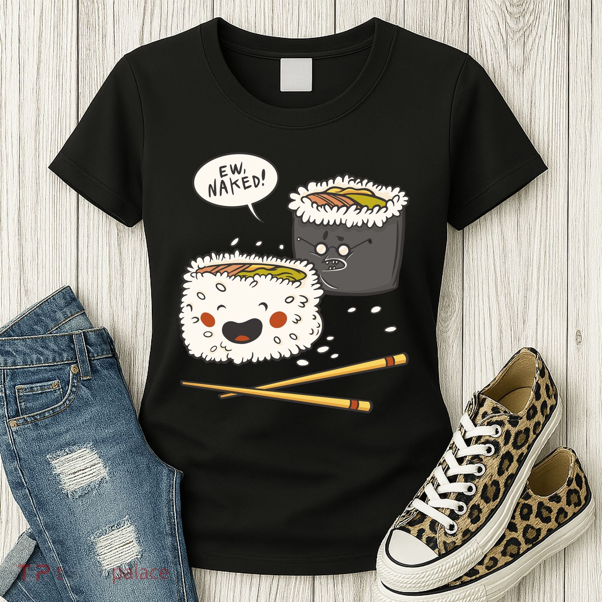 Ew Naked Funny Sushi Women's T-Shirt