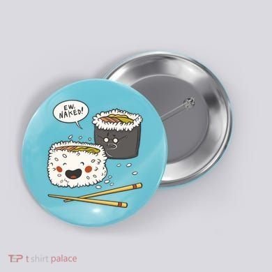 Ew Naked Funny Sushi Button