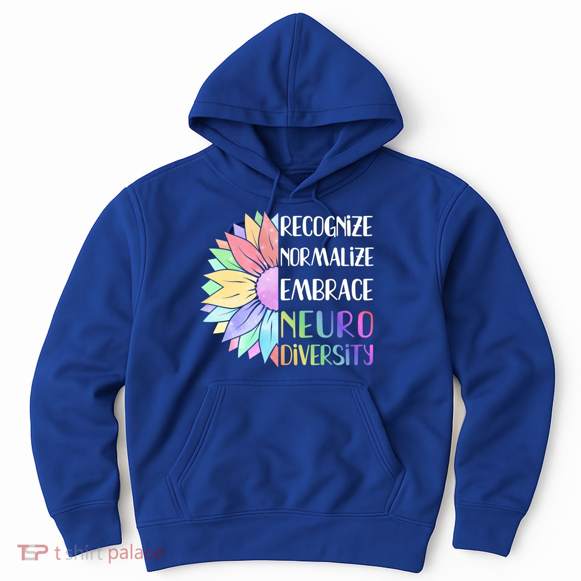 Embrace Neurodiversity Great Gift Rainbow Sunflower Adhd Autism Funny Gift Hoodie