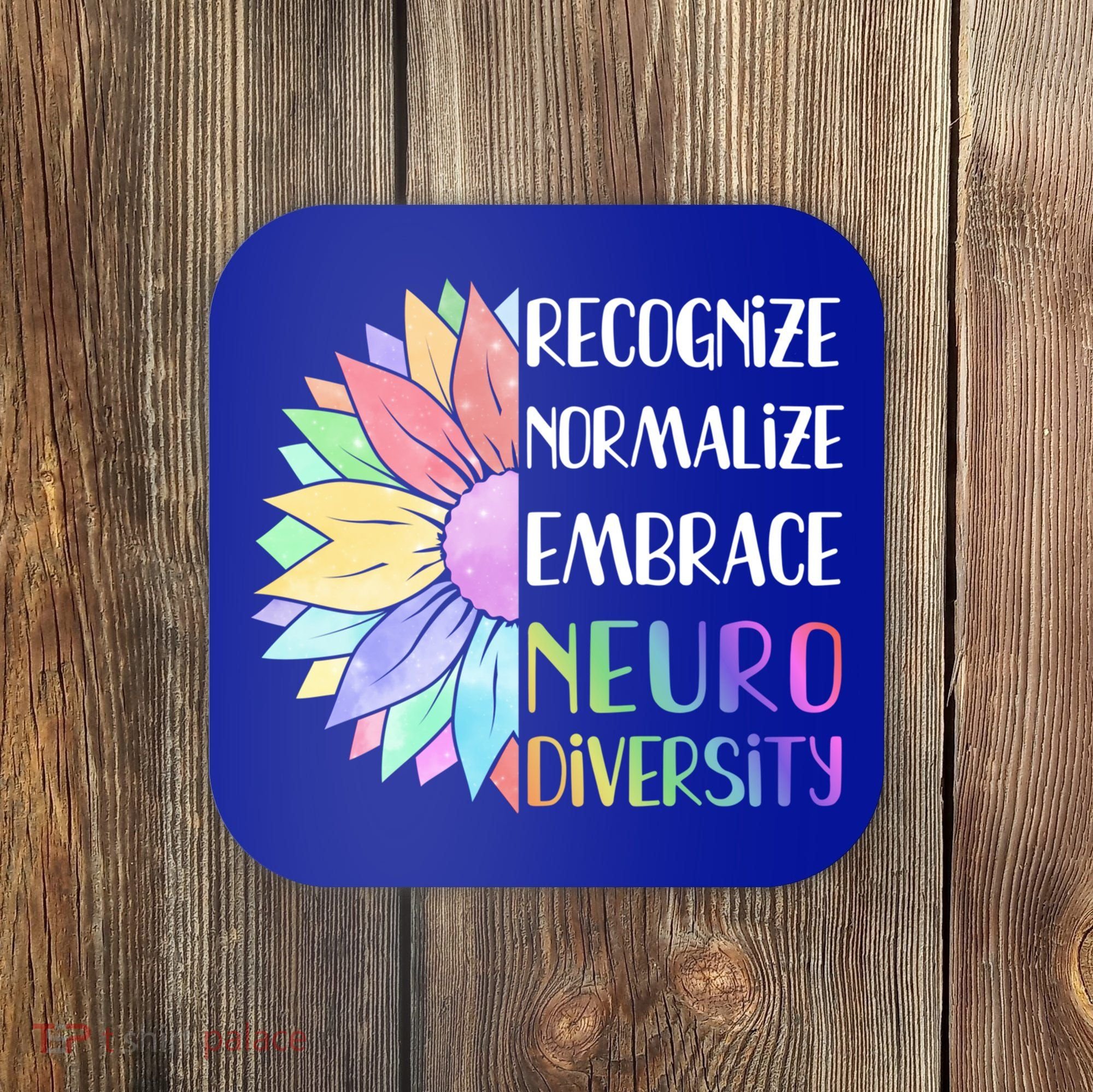 Embrace Neurodiversity Great Gift Rainbow Sunflower Adhd Autism Funny Gift Coaster