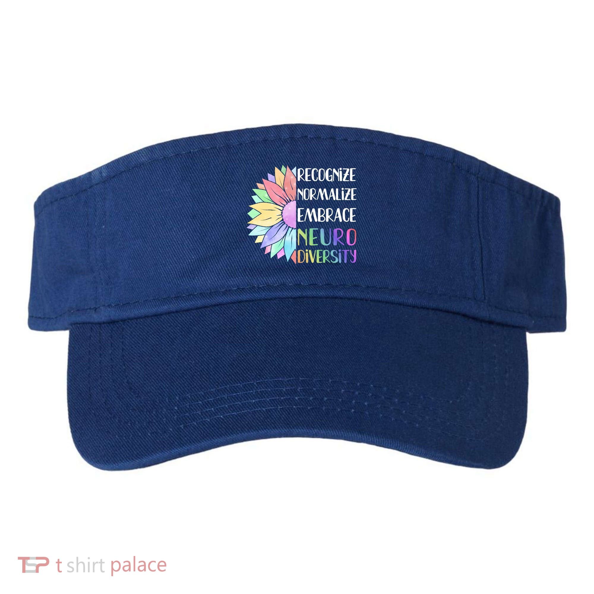 Embrace Neurodiversity Great Gift Rainbow Sunflower Adhd Autism Funny Gift Visor