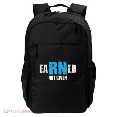 Earned Not Given Registered Nurse Education Gift Backpack