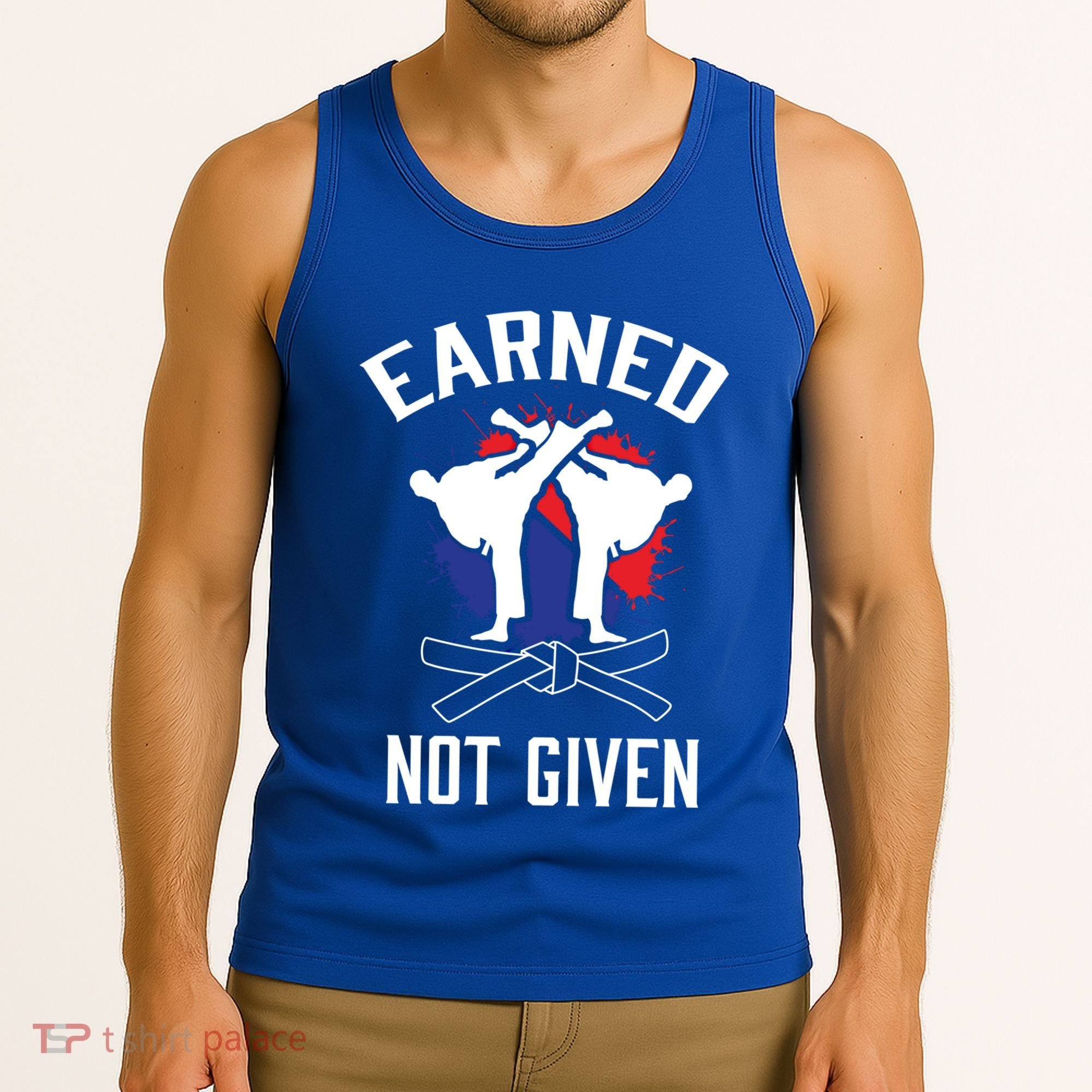 Earned Not Given Taekwondo Martial Arts Athlete Cool Gift Tank Top