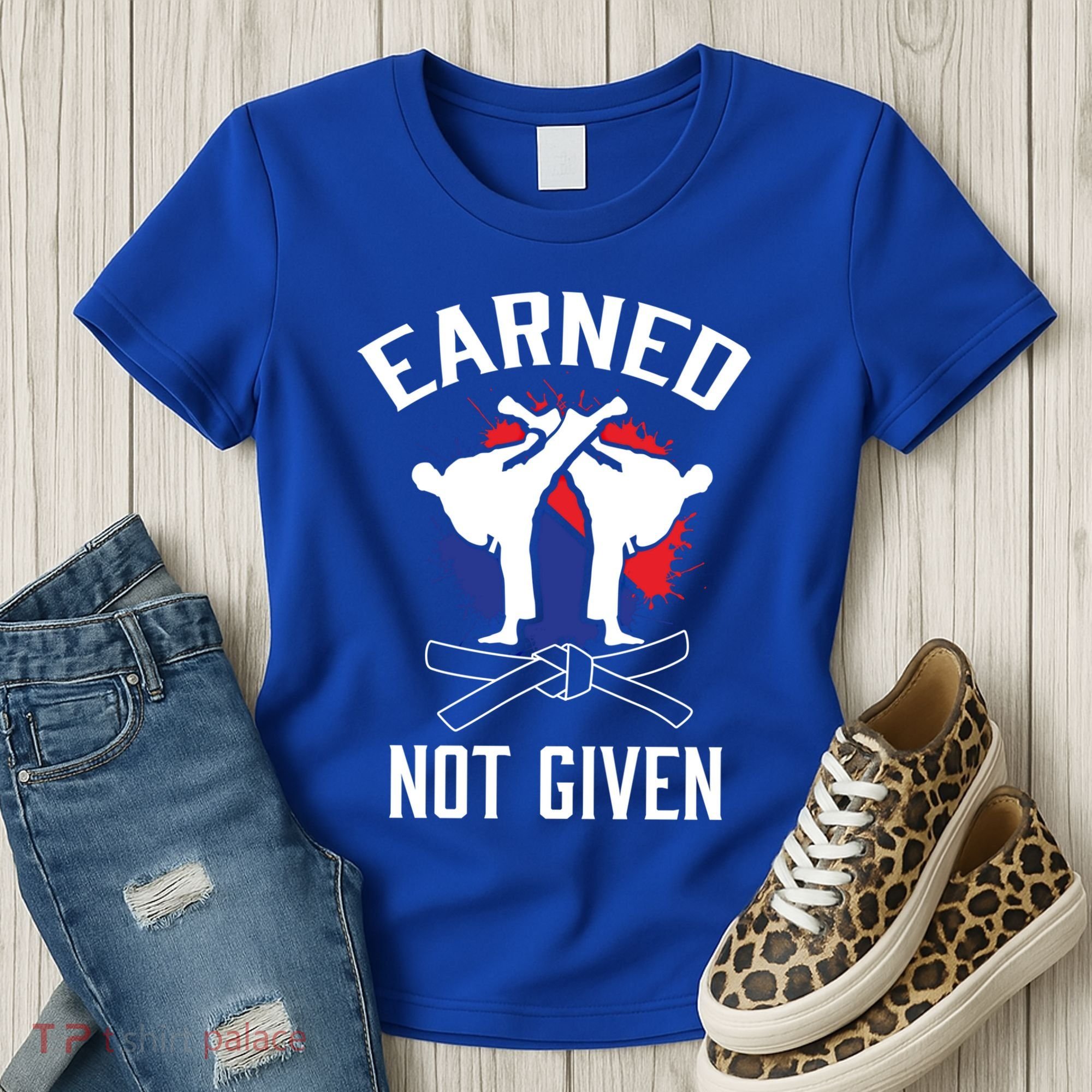 Earned Not Given Taekwondo Martial Arts Athlete Cool Gift Women's T-Shirt