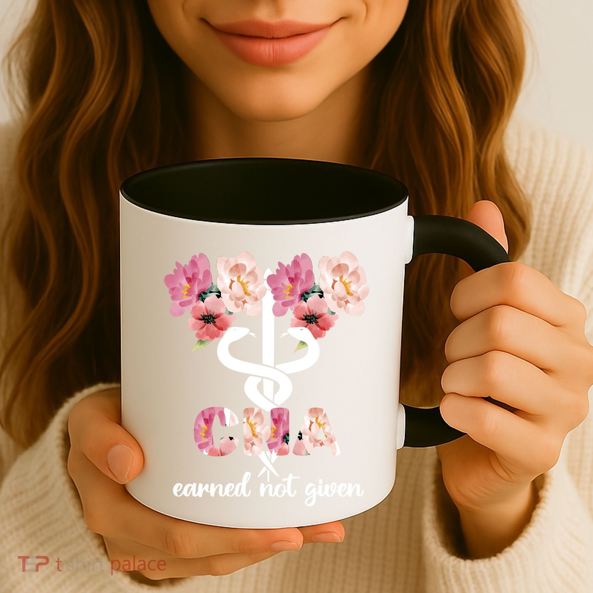 Earned Not Given Cna Nurse Certified Nursing Assistant Meaningful Gift Coffee Mug