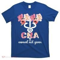Earned Not Given Cna Nurse Certified Nursing Assistant Meaningful Gift T-Shirt thumb 0