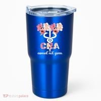 Earned Not Given Cna Nurse Certified Nursing Assistant Meaningful Gift Tumbler thumb 0