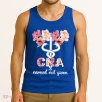 Earned Not Given Cna Nurse Certified Nursing Assistant Meaningful Gift Tank Top thumb 3