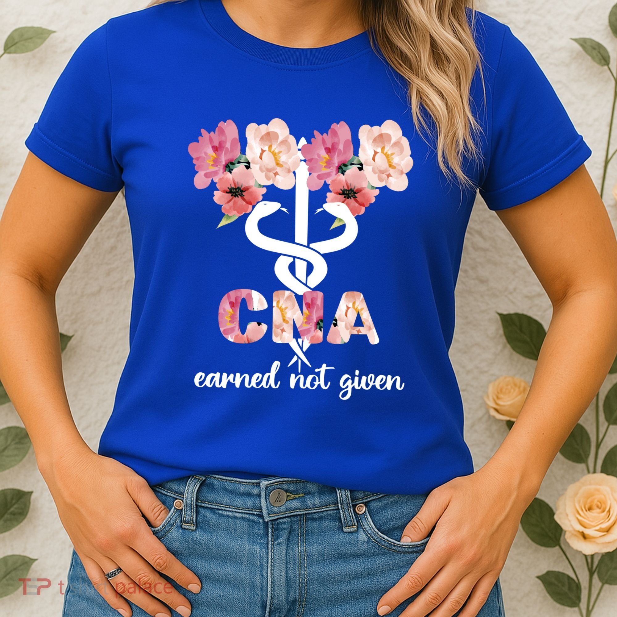 Earned Not Given Cna Nurse Certified Nursing Assistant Meaningful Gift Women's T-Shirt