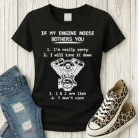 Engine Noise Bothering You I Don't Care Women's T-Shirt thumb 3