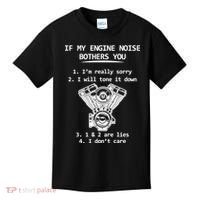 Engine Noise Bothering You I Don't Care Kids T-Shirt thumb 0